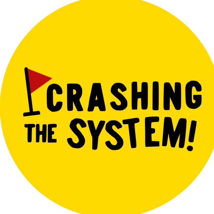 Crashing the System