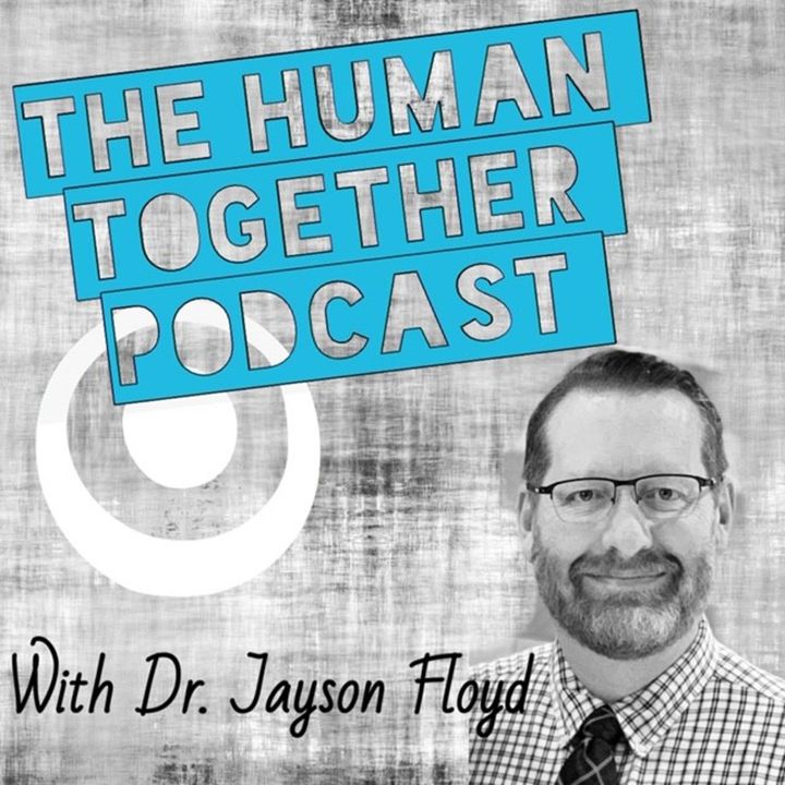 The Human Together Podcast Show