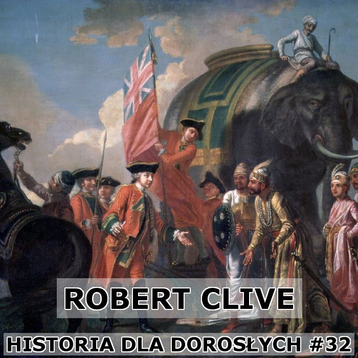 32 - Robert Clive