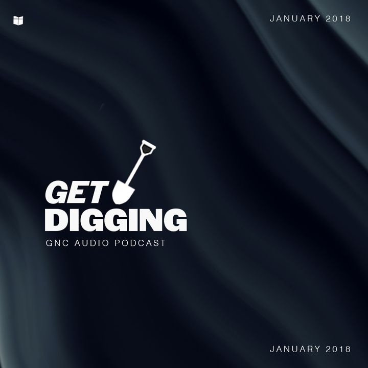 GET DIGGING (2018) - Pastor Steve
