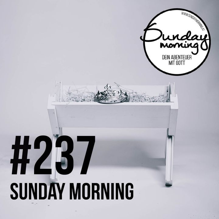 Christmas Morning - Jesus, Sohn Gottes | Sunday Morning #237