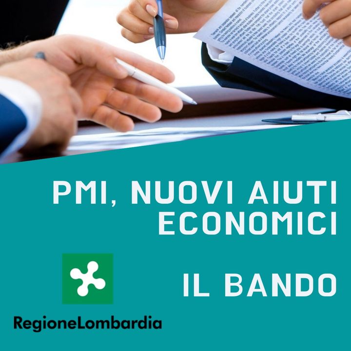 PMI, nuovi aiuti economici dalla Regione Lombardia. Il bando