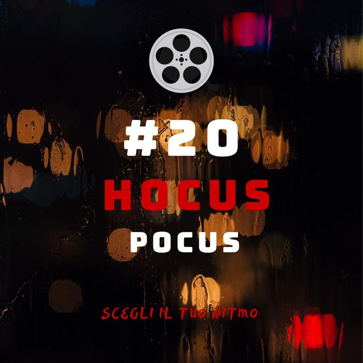 #20 - Hocus Pocus