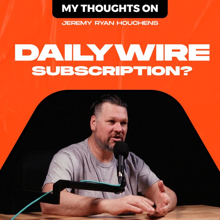 Should you buy the Daily Wire subscription?