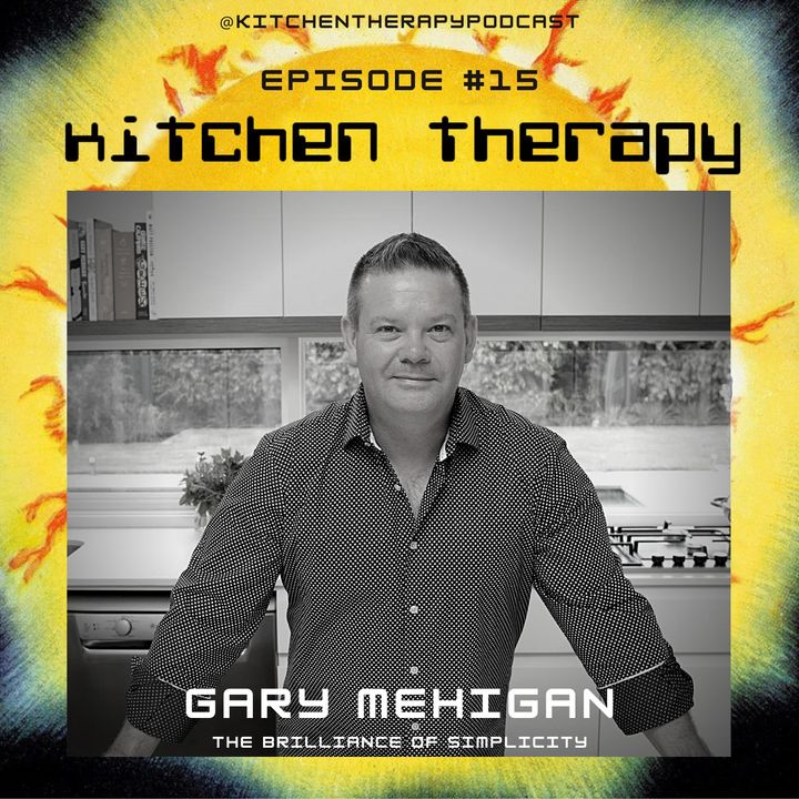Kitchen Therapy : The Gary Mehigan Files