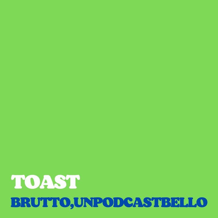 Ep #916 - Toast