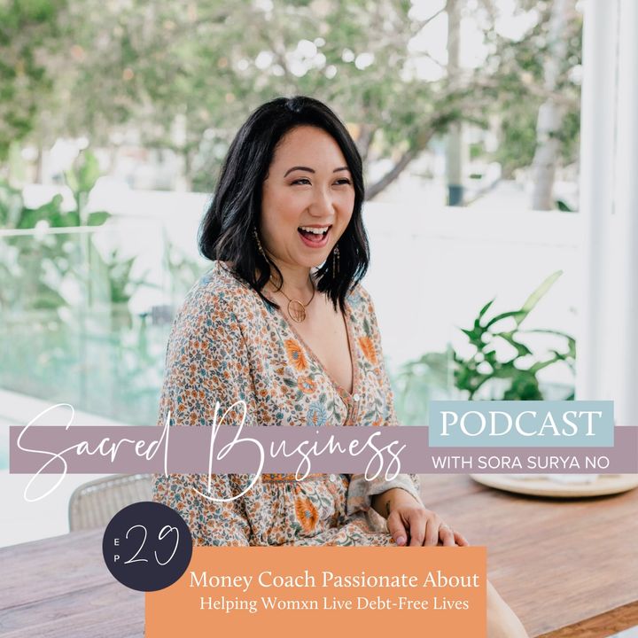 29: Money Coach Passionate About Helping Womxn Live Debt-Free Lives