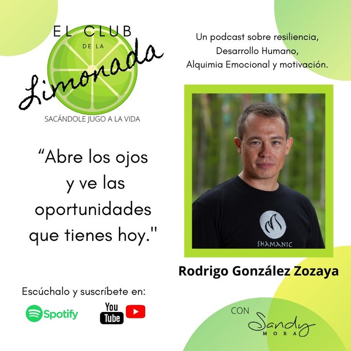 Episodio 41: Rodrigo Gonzalez Zozaya, bailar las emociones para ser más resilientes.