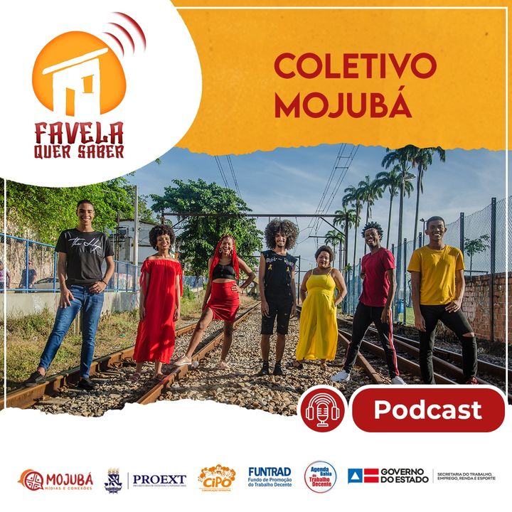 Coletivo Mojubá no Favela Quer Saber - Temporada 1 - Ep#1