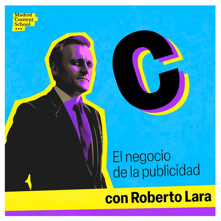 El negocio de la publicidad con Roberto Lara