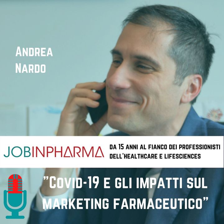 Andrea Nardo, Covid-19 e gli impatti sul marketing farmaceutico