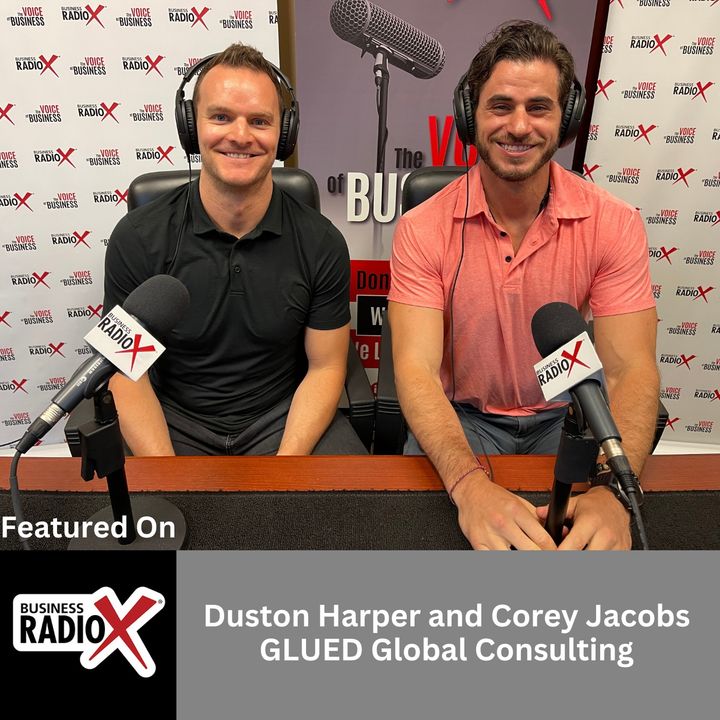 Duston Harper and Corey Jacobs, GLUED Global Consulting
