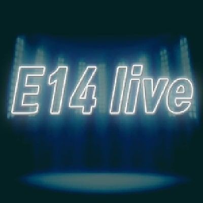 E14 live
