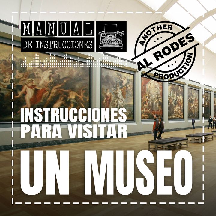 Instrucciones para visitar un museo