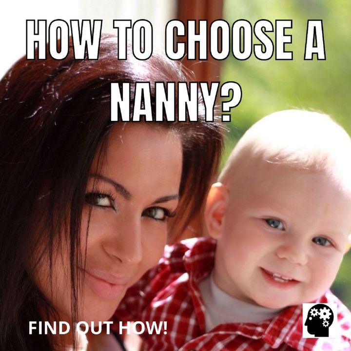How To Choose A Nanny?