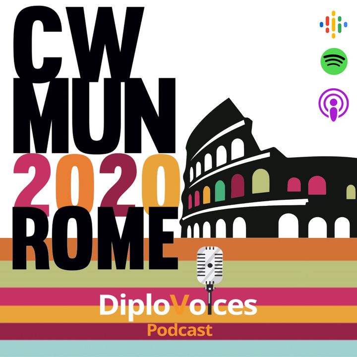 EP.9 CWMUN Rome 2020