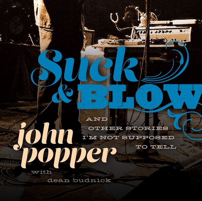 John Popper Suck And Blow