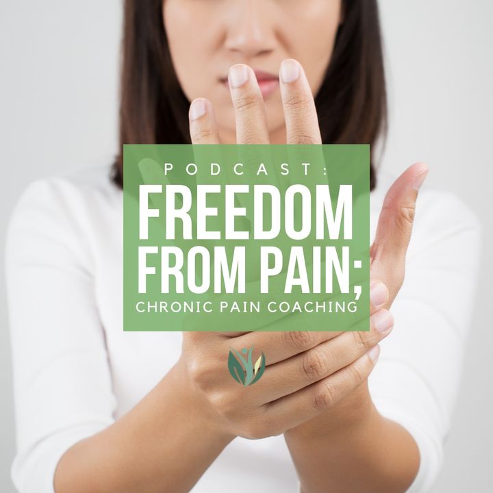 Freedom from Pain, Chronic Pain Coaching