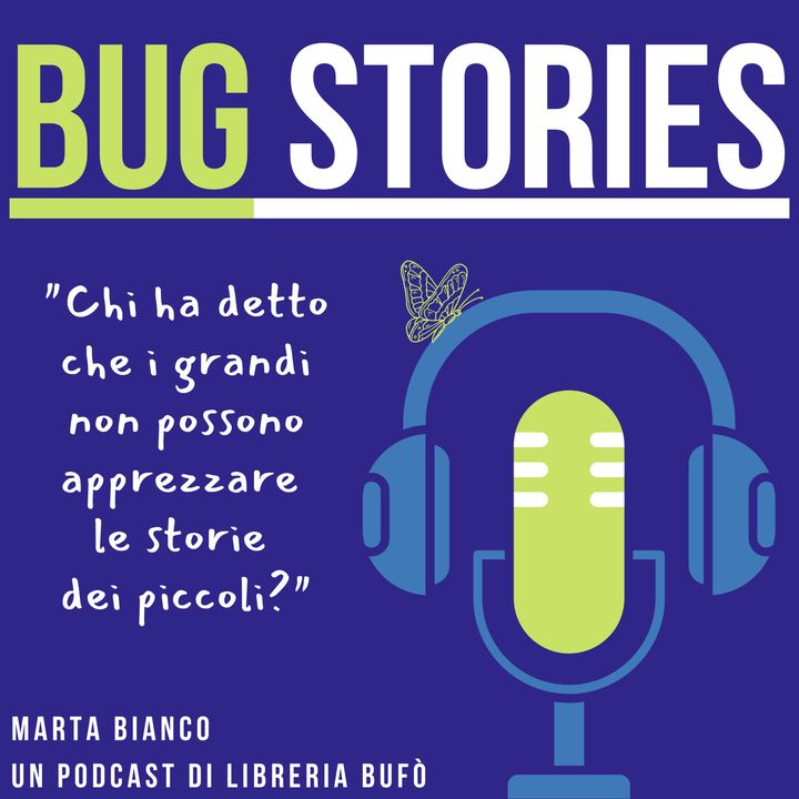 Bug Stories
