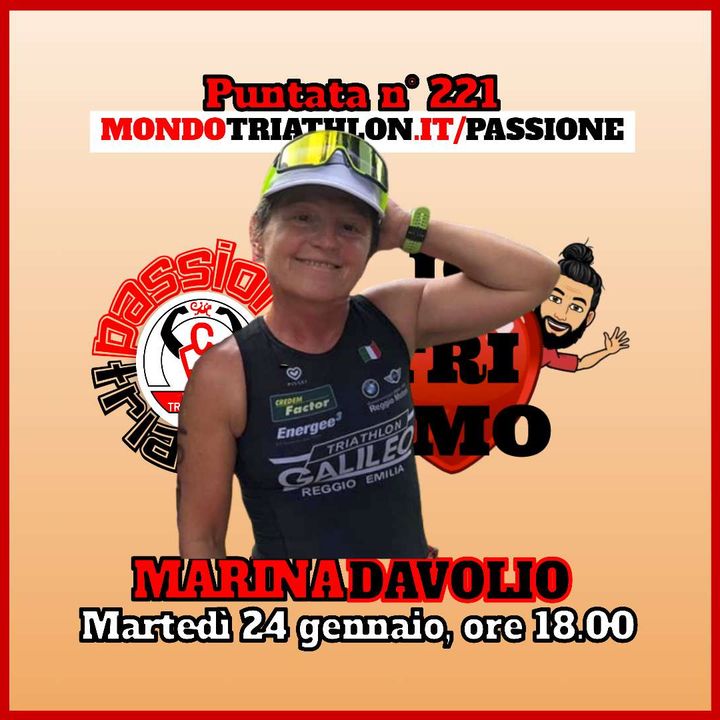 Passione Triathlon n° 221 🏊🚴🏃💗 Marina Davolio