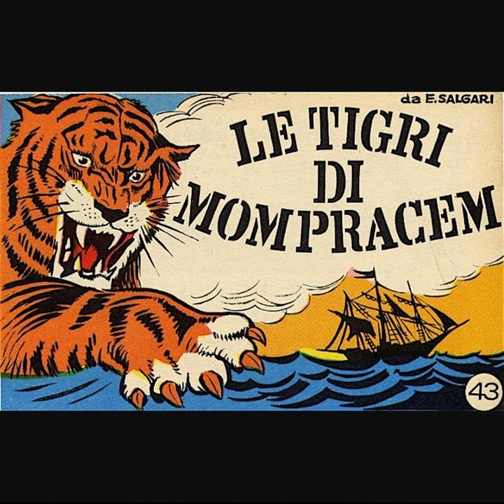 7/7 - Le Tigri di Mompracem di Emilio Salgari