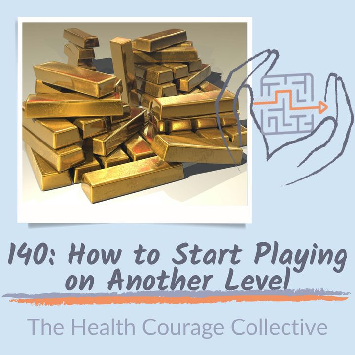 140: Start Playing on Another Level