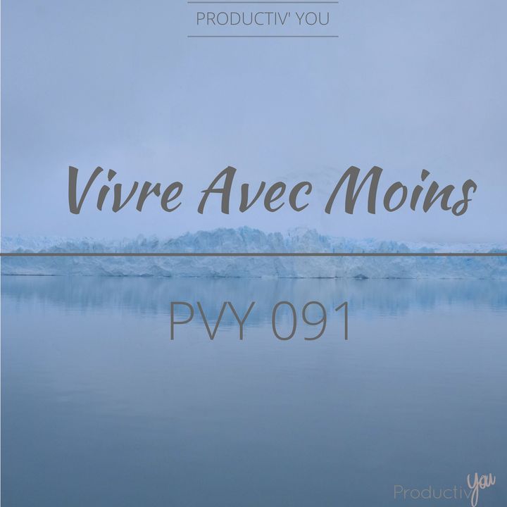 Vivre Avec Moins - PVY091