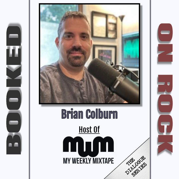 The Lost Art Of Mixtapes, Tom Petty, Dave Grohl, Metallica, The Police & More w/  "My Weekly Mixtape" Host Brian Colburn [Episode 159]