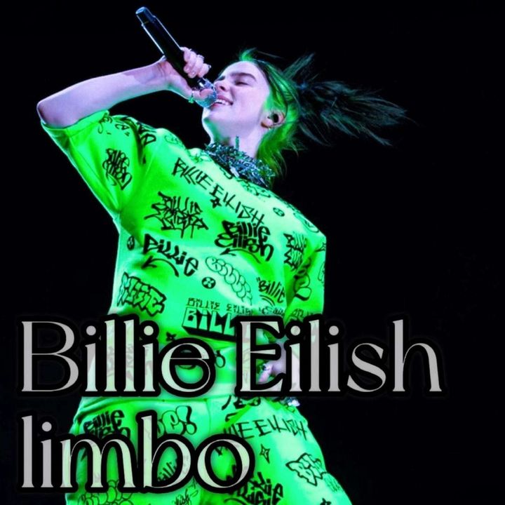 Billie Eilish limbo