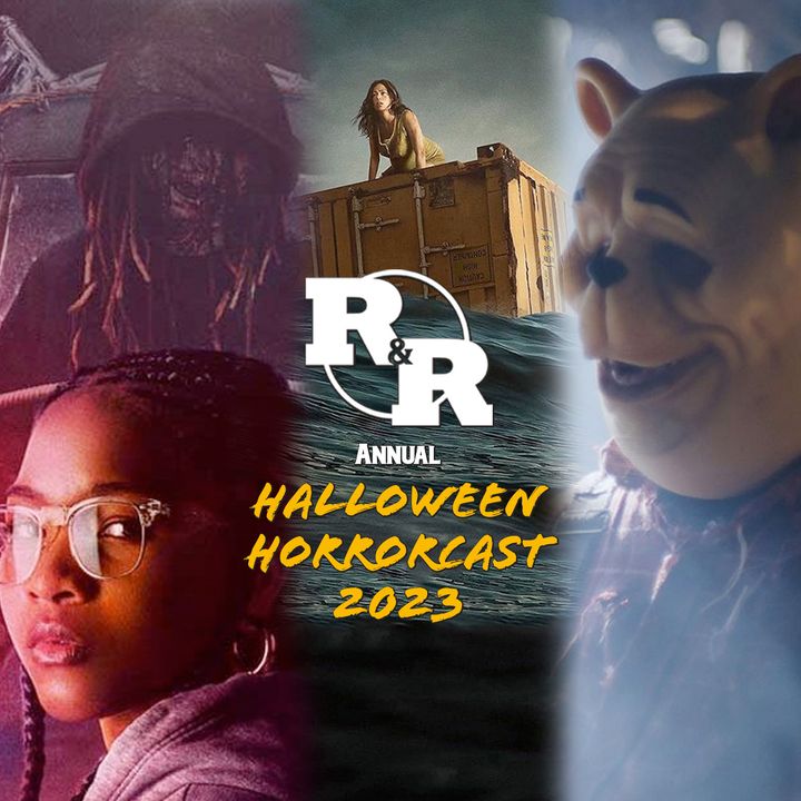 R&R 114: Halloween Horrorcast 2023