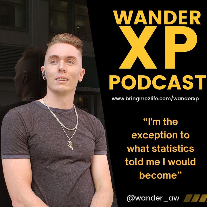 Wander XP Episode 22-  The Foster Kids Journey
