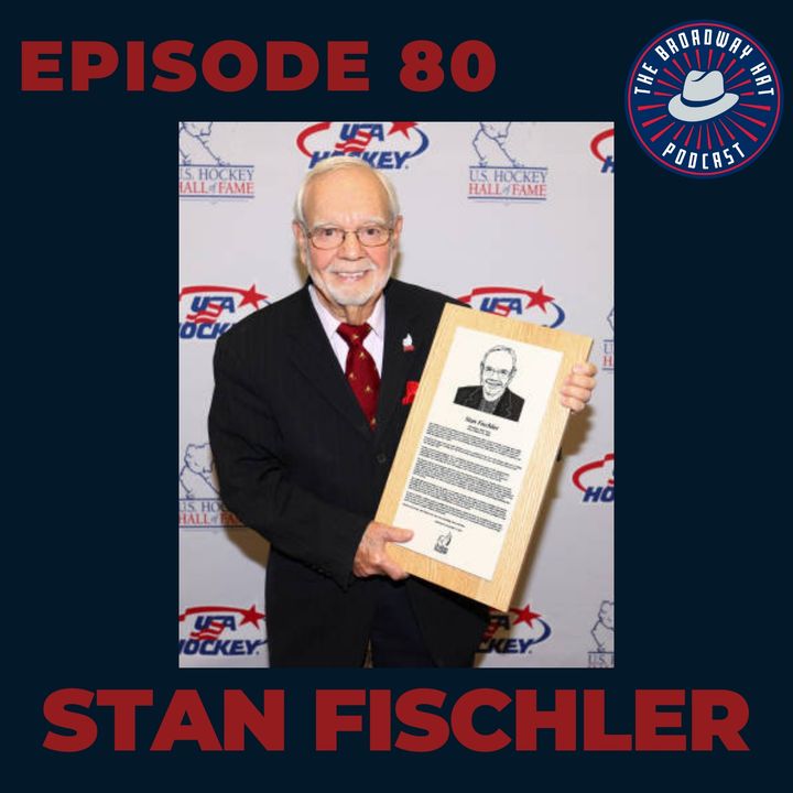 Ep. 80- Stan Fischler