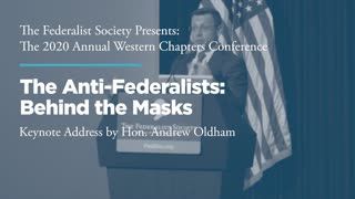 Keynote Address: The Anti-Federalists: Behind the Masks