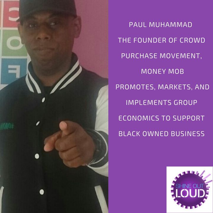 Paul Muhammed on Money Mobbing and building legacy wealth