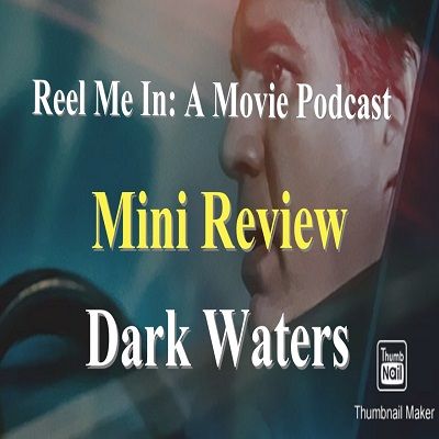 Mini Review: Dark Waters