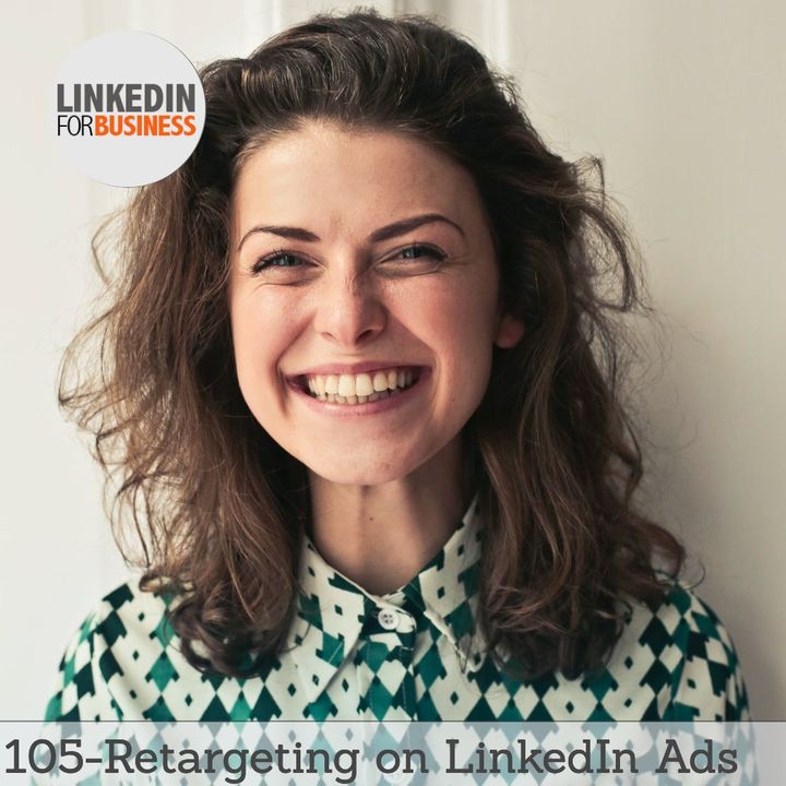 105-Retargeting on LinkedIn Ads