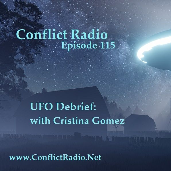 Episode 115  UFO Debrief Digging Deeper with Cristina Gomez