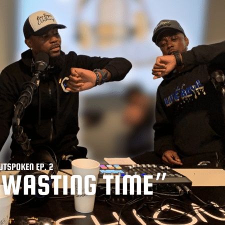 "STOP WASTING TIME" Episode 2