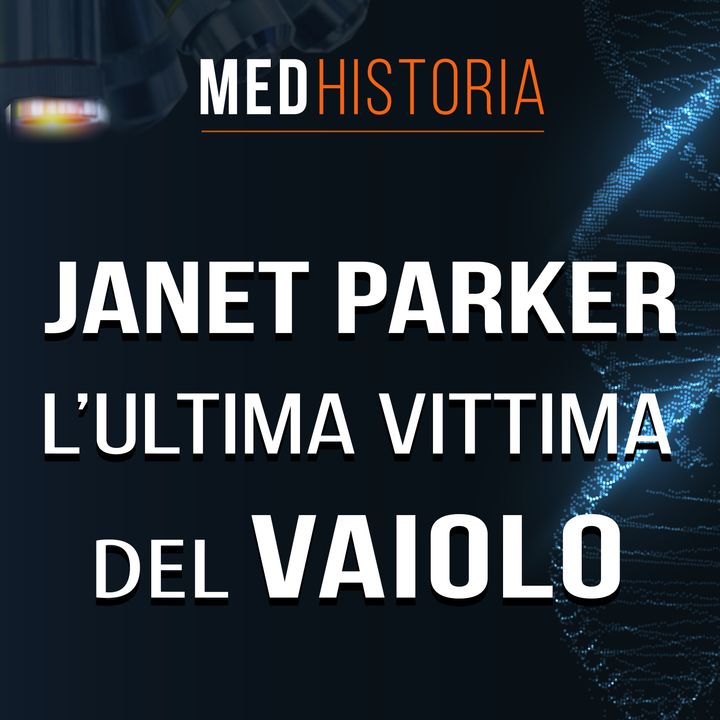 #5 | Janet Parker, l'ultima vittima del vaiolo