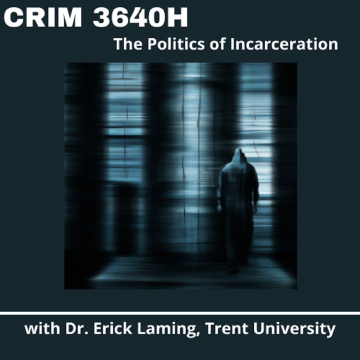 The Politics of Incarceration in Canada