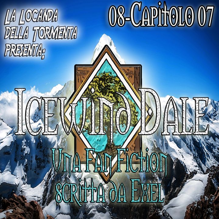 Audiolibro Icewind Dale - Fan Fiction - 08 Capitolo 07