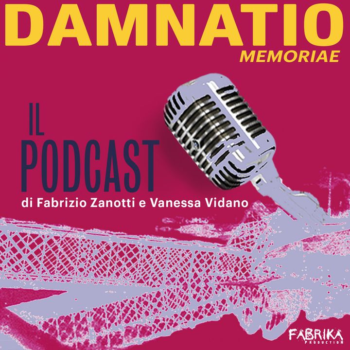 Damnatio memoriae - Puntata 6 (parte 2)