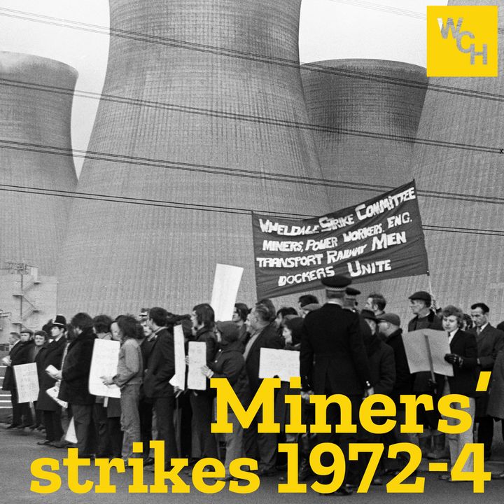 E81: Miners' strikes 1972-4