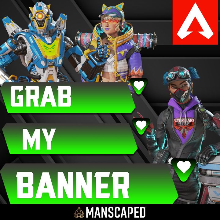 Grab My Banner: The Apex Legends Podcast