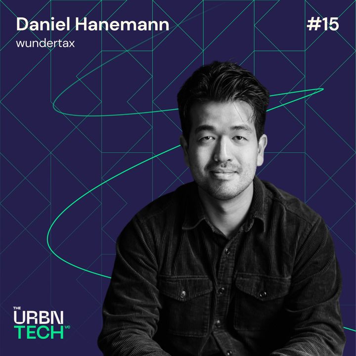 #15 Role of taxes in urban environment - a founder’s view - Daniel Hanemann, wundertax