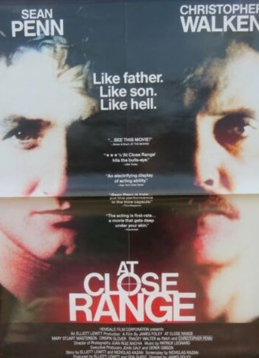 At Close Range (1986) Walken and Penn are Father/Son Thieves on Take your Child to Work Day!