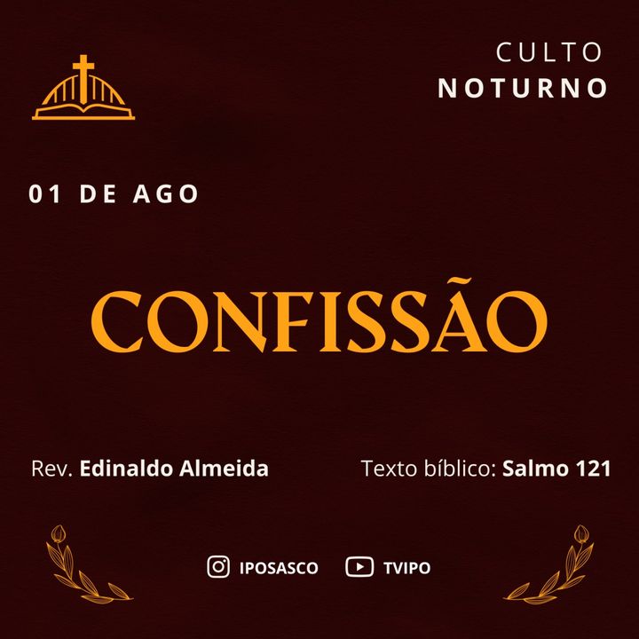 Confissão (Salmo 121) - Rev Edinaldo Almeida