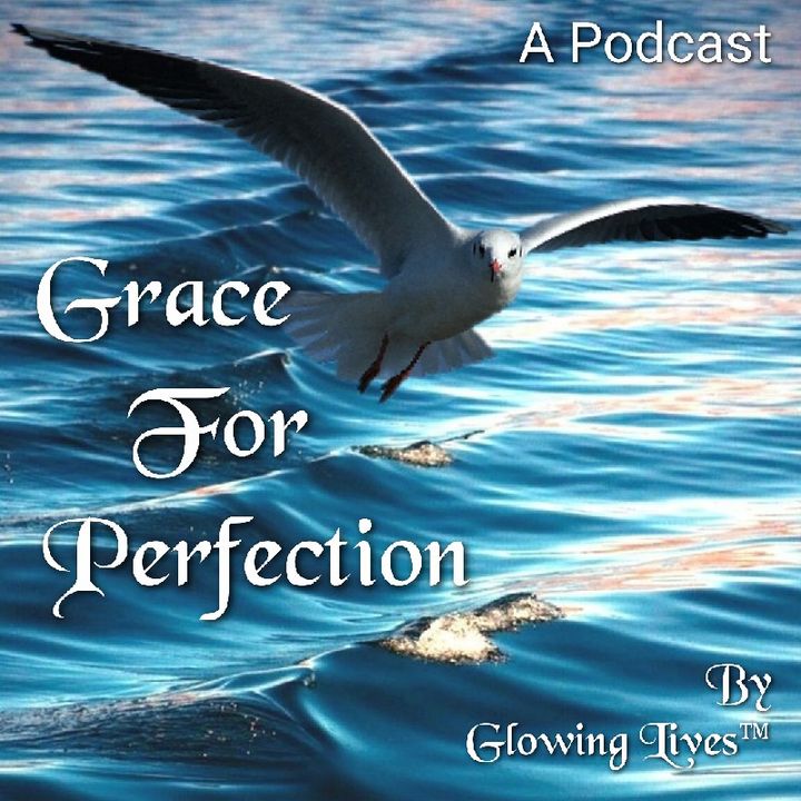Grace For Perfection