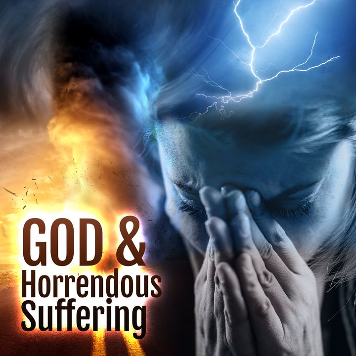 God & Horrendous Suffering