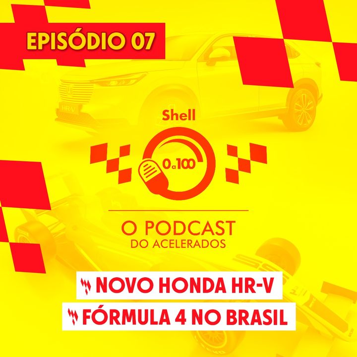 NOVOS HR-V E RENEGADE VÊM AÍ! O que já sabemos deles? + Fórmula 4 no Brasil - Shell 0 a 100 #07